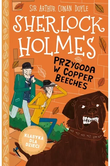 Przygoda w Copper Beeches. Klasyka dla dzieci. Sherlock Holmes. Tom 12
