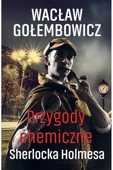 Przygody chemiczne Sherlocka Holmesa