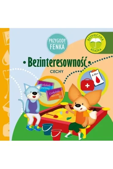 Przygody Fenka. Cechy. Bezinteresowność