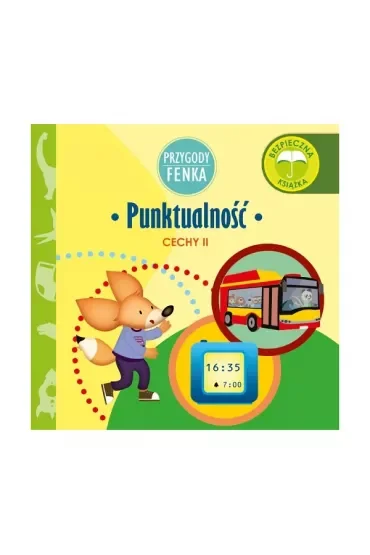 Przygody Fenka. Cechy II. Punktualność