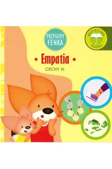 Przygody Fenka. Cechy III. Empatia