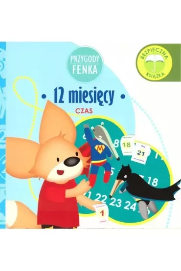 Przygody Fenka. Czas. 12 miesięcy