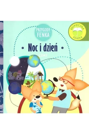 Przygody Fenka. Czas. Noc i dzień