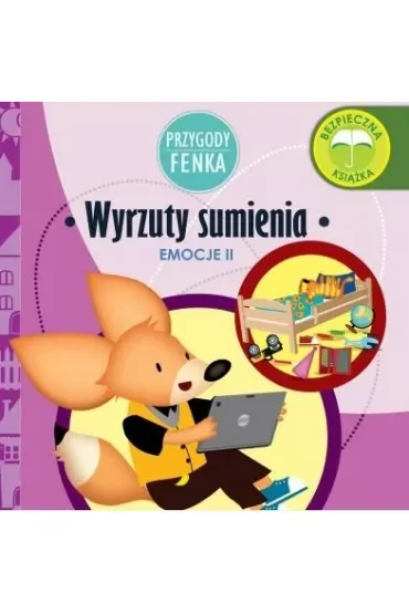 Przygody Fenka. Emocje II. Wyrzuty sumienia