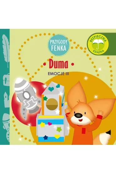 Przygody Fenka. Emocje III. Duma