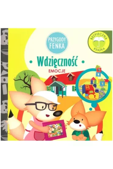 Przygody Fenka. Emocje. Wdzięczność