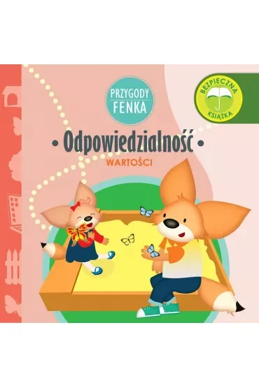 Przygody Fenka. Wartości. Odpowiedzialność