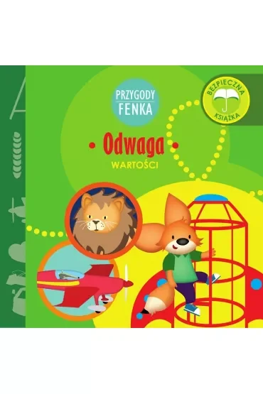 Przygody Fenka. Wartości. Odwaga