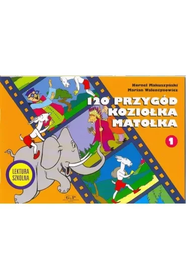 Przygody Koziołka Matołka. Część 1