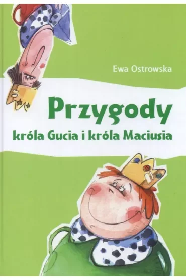 Przygody króla Gucia i króla Maciusia