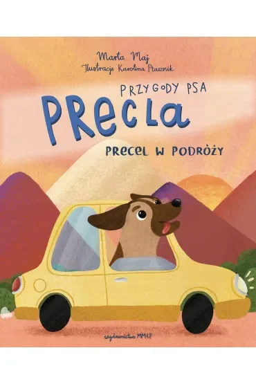 Przygody psa Precla. Precel w podróży
