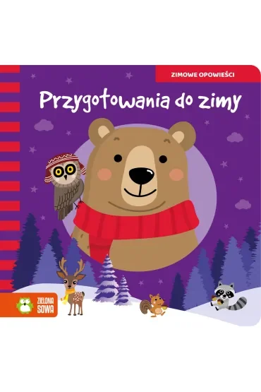Przygotowania do zimy. Zimowe opowieści