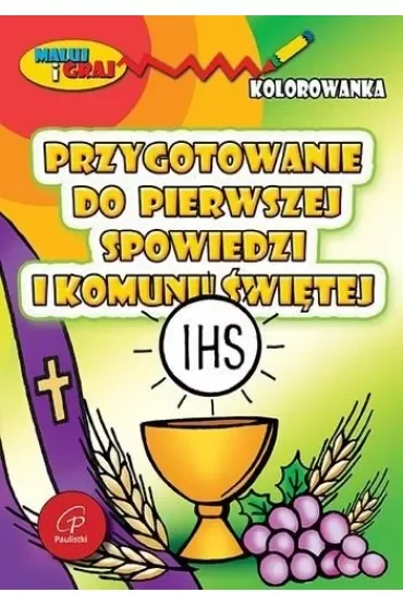 Przygotowanie do pierwszej spowiedzi I Komunii Świętej
