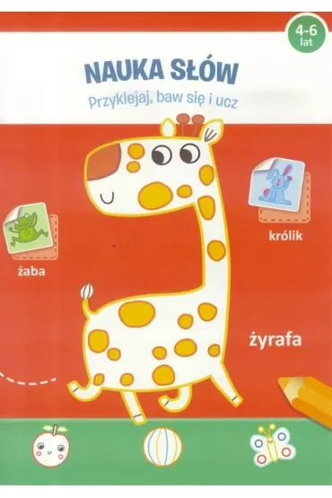Przyklejaj, baw się i ucz. Nauka słów 4-6 lat