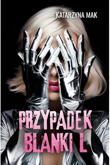 Przypadek Blanki L.