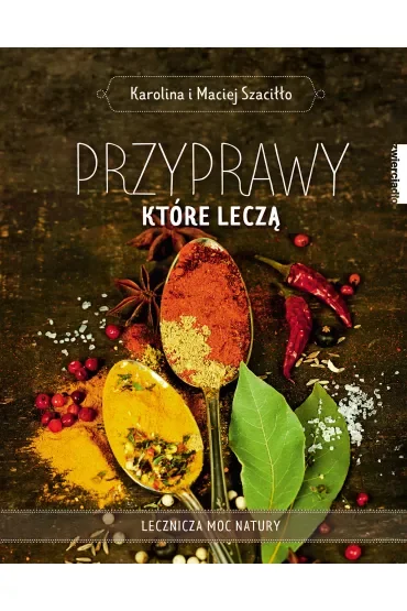 Przyprawy, które leczą