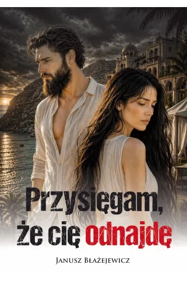 Przysięgam, że cię odnajdę