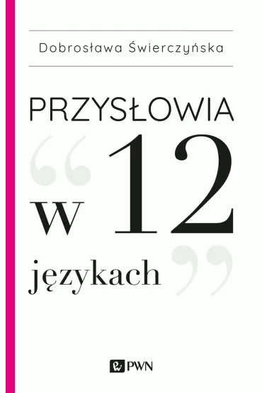 Przysłowia w 12 językach