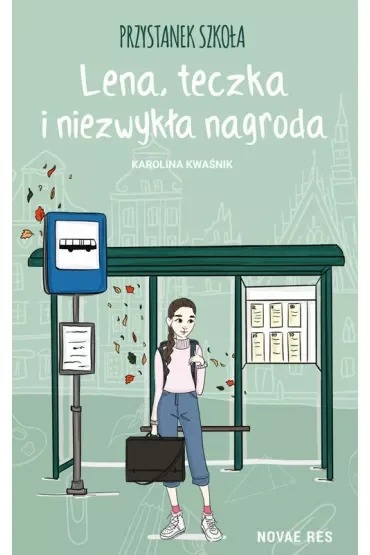 Przystanek szkoła. Lena, teczka i niezwykła nagroda