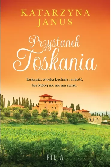 Przystanek Toskania