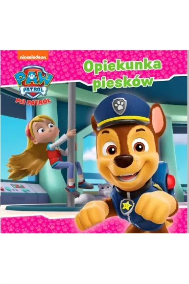 Psi Patrol. Opiekunka piesków