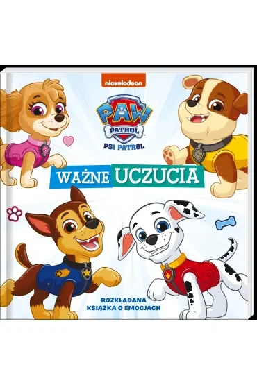 Psi Patrol. Ważne uczucia