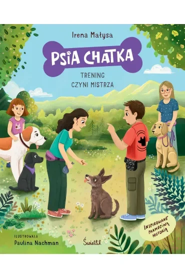 Psia chatka. Trening czyni mistrza