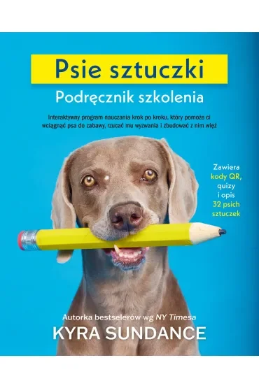 Psie sztuczki. Podręcznik szkolenia
