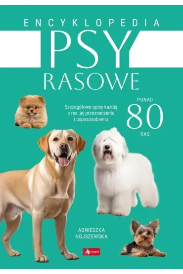 Psy rasowe. Encyklopedia