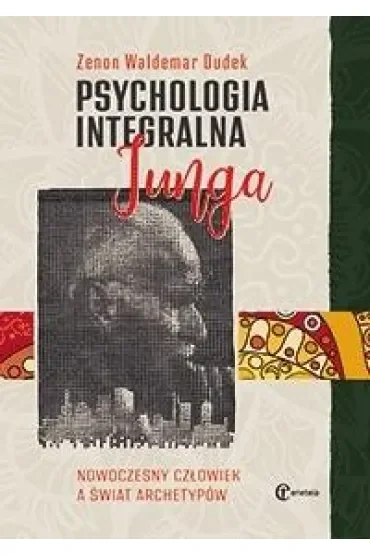 Psychologia integralna Junga