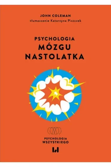 Psychologia mózgu nastolatka