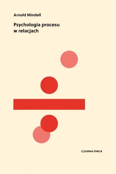Psychologia procesu w relacjach