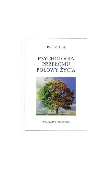 Psychologia przełomu połowy życia