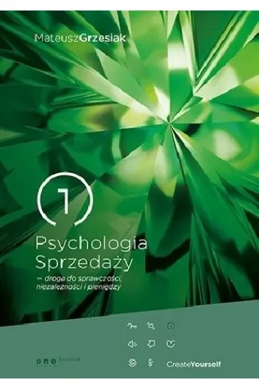 Psychologia Sprzedaży - droga do sprawczości, niezależności i pieniędzy