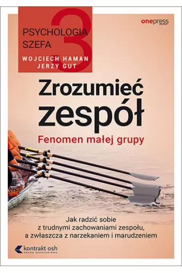 Psychologia szefa. Zrozumieć zespół