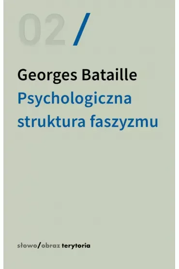 Psychologiczna struktura faszyzmu