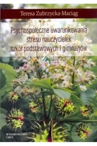 Psychospołeczne uwarunkowania stresu nauczycielek