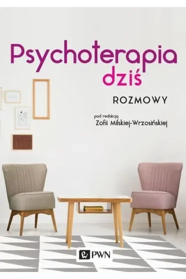 Psychoterapia dziś