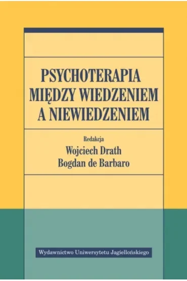 Psychoterapia między wiedzeniem a niewiedzeniem