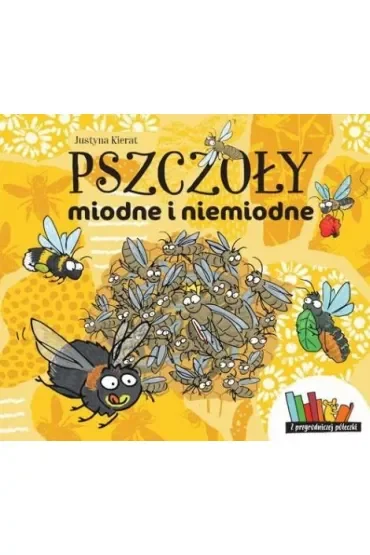 Pszczoły miodne i niemiodne