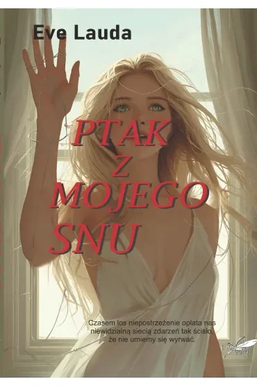 Ptak z mojego snu