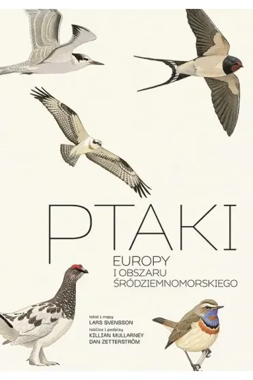 Ptaki Europy i obszaru śródziemnomorskiego. Przewodnik Collinsa