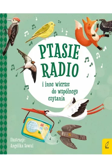 Ptasie radio i inne wiersze do wspólnego czytania