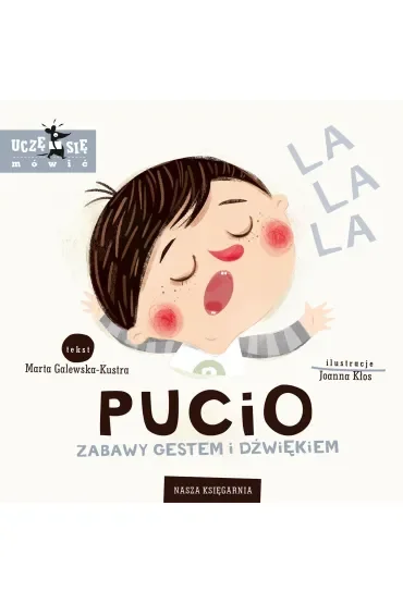 Pucio. Zabawy gestem i dźwiękiem