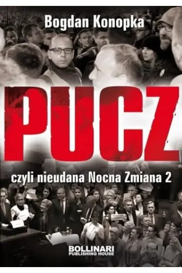 Pucz, czyli nieudana Nocna Zmiana 2