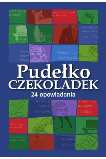 Pudełko czekoladek. 24 opowiadania. Książkowy kalendarz adwentowy