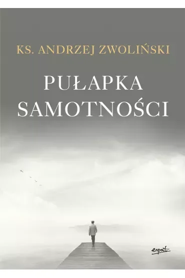 Pułapka samotności
