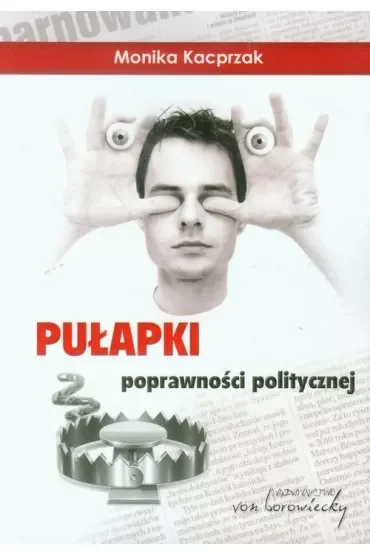 Pułapki poprawności politycznej