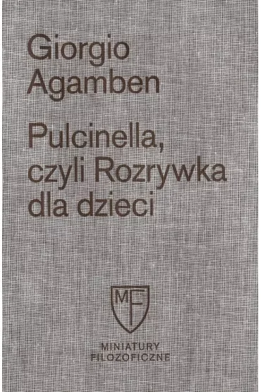 Pulcinella, czyli Rozrywka dla dzieci w czterech odsłonach
