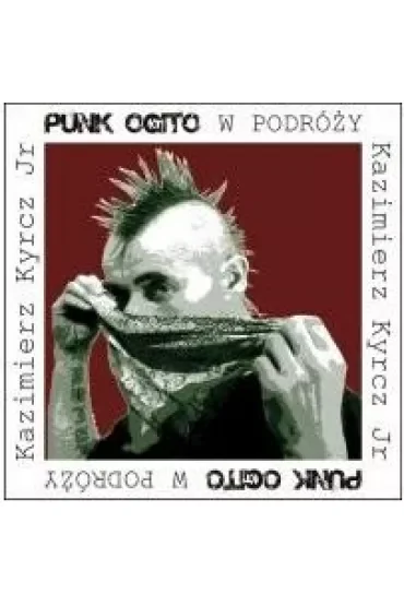 Punk Ogito w podróży
